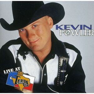 Kevin Fowler - Live at Billy Bob's Texas  CD